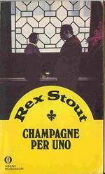 Champagne per Uno (Nero Wolfe)