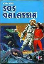 S.O.S. Galassia - Ed. 1974 con diversa Copertina