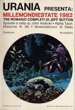 MillemondiEstate 1982 - Jeff Sutton: Sparate a vista su John Androki  +  Alpha Tauri: Missione N.92  +  Mnemoblocco di Stato - Millemondi Estate 1982