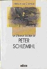 La Strana Storia di PETER SCHLEMIHL -