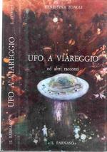 UFO a Viareggio e altri Racconti -