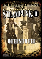 La Trilogia Steampunk: Ottentotti