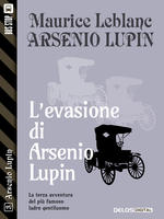 L'evasione di Arsenio Lupin