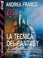 La tecnica del fantasy