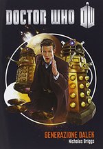 Doctor Who. La generazione dei Dalek
