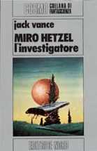 Miro Hetzel, l'investigatore