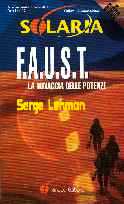 F.A.U.S.T. La minaccia delle potenze