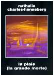 La plaie (la grande morte)