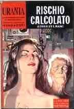 Rischio Calcolato - Urania n. 249