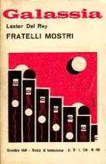 Fratelli Mostri - Galassia n. 108 -