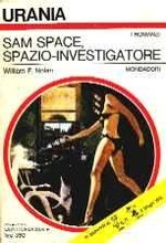Sam Space Spazio-Investigatore = Urania n. 617