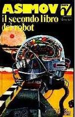 il Secondo Libro dei Robot - Ed, Ciscato - Cartonato