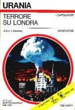 Terrore su Londra = Urania n. 644