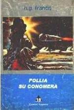 Follia su Conomera -