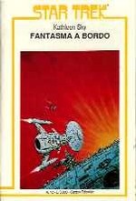 Fantasma a Bordo - STAR TREK N.13 - Garden Ed.