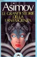 Le Grandi Storie della Fantascienza n. 8 (Antologia di Racconti del 1946)