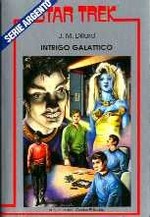 Intrigo Galattico - STAR TREK - Serie Argento N. 5 - Garden Ed.
