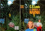 Le Cronache di Narnia : Il Nipote del Mago + Il Leone, la Strega e l'Armadio + Il Cavallo e il Ragazzo - Volume Primo
