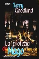 La Profezia del Mago - Ciclo La Spada della Verità - Vol. 2 tnddv