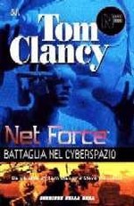 3 Volumi delle Serie Net Force : La Solitudine del Numero Uno + Battaglia nel Cyberspazio + Sfida di Astronavi
