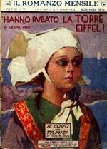 Hanno Rubato la Torre Eiffel - Ed. Novembre 1924 - Il Romanzo mensile N.11