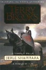 La Strega di Ilse - Ciclo: Il Viaggio della Jerle Shannara - Vol. 1°