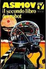 Collana Gamma" I Capolavori della Fantascienza" Completa 18 Vol.: Il Secondo Libro dei Robot+Vortice Nero+Il Pianeta Hellzapoppin+Uccidere I Mostri+Progetto Uomo+Il Mondo finirà Venerdì+Spettro V+Medusa+Paria del Cosmo+I Vampiri+Festa di Morte+ V. Dettagl