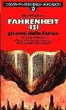 Fahrenheit 451 - Gli Anni della Fenice - Oscar Fs n. 621