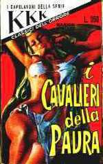 I Cavalieri della Paura - KKK serie 2-EPI