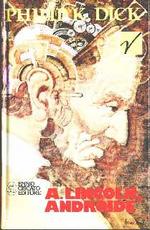 A. Lincoln Androide - Ed. Ciscato - I capolavori della fantascienza