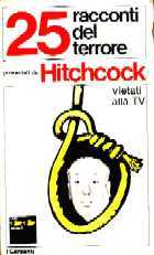 25 Racconti del Terrore vietati alla TV ( presentati da Hitchcock ) =