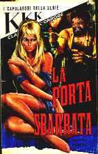 La Porta sbarrata - KKK serie 2-EPI