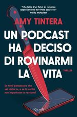 Un Podcast ha deciso di rovinarmi la Vita