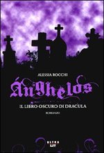 Anghelos - Il Libro Oscuro di Dracula