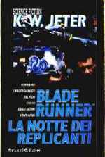 Blade Runner - La Notte dei Replicanti