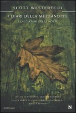 I Cacciatori della Notte - Ciclo: I Diari della Mezzanotte Vol. 3°