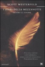 Dentro le Tenebre - Ciclo: I Diari della Mezzanotte Vol. 2°