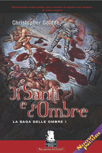 Di Santi e d'Ombre - La Saga delle Ombre 1 - Collana Nuovi incubi n. 1