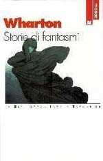 Storie di Fantasmi ( di Edith Warthon) =