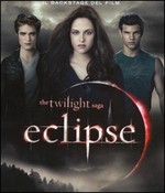 The Twilight Saga - ECLIPSE - Il Backstage del film