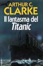 Il Fantasma del Titanic = 1a Edizione