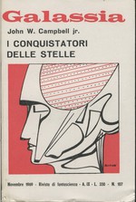 I Conquistatori delle Stelle - Galassia n. 107 - OMAGGIO / REGALO per ogni ordine di altro/i volumi di BCLibri