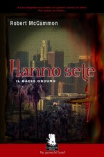 Hanno Sete - Il Bacio Oscuro -collana Gargoyle Books n. 5