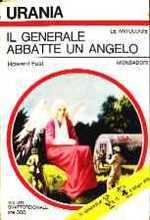 Il Generale abbatte un Angelo - Urania n. 549 -