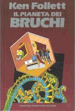 Il Pianeta dei Bruchi - collana Grandi Autori d'Oggi