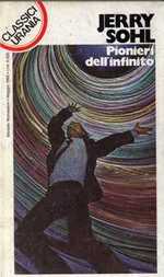 Pionieri dell'Infinito - collana Classici Urania