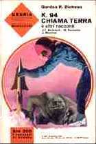 K. 94 chiama Terra e altri racconti - Urania n.368