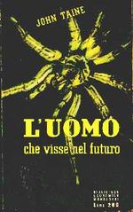 L'Uomo che visse nel Futuro - Collana BEM