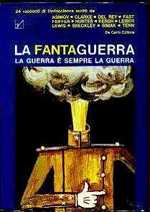 La Fantaguerra ( La Guerra è sempre la Guerra ) - Sovracopertina blu