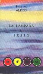 La Lampada del Sesso = collana La Bussola n.0 - Prima Edizione